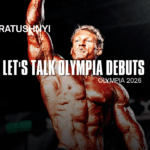Let’s Talk Olympia Debuts | Anton Ratushnyi | Mr. Olympia 2026